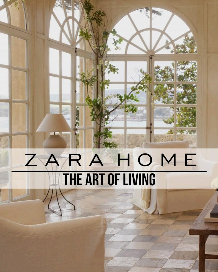 ZARA HOME The Art of Living